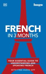 French in 3 Months with Free Audio App (ISBN: 9780241536278)