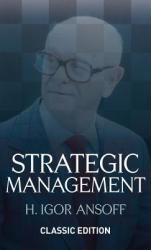Strategic Management - H Igor Ansoff (2007)