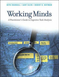 Working Minds - Robert R. Hoffman, Gary Klein, Beth Crandall (ISBN: 9780262532815)