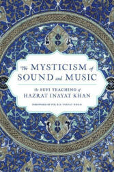 Mysticism of Sound and Music - Hazrat Inayat Khan, Pir Zia Inayat Khan (2022)