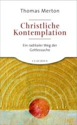 Christliche Kontemplation (2010)