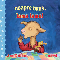 Noapte buna, Lama lama! - Anna Dewdney (2022)