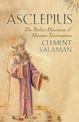 Asclepius - Clement Salaman (2007)
