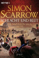 Schlacht und Blut - Simon Scarrow, Fred Kinzel (ISBN: 9783453471726)