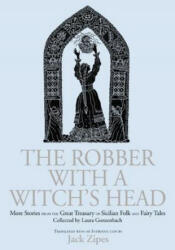 Robber with a Witch's Head - ZIPES (ISBN: 9781138864528)