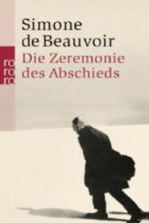 Die Zeremonie des Abschieds - Simone de Beauvoir, Uli Aumüller, Eva Moldenhauer (ISBN: 9783499157479)