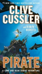 Clive Cussler, Robin Burcell - Pirate - Clive Cussler, Robin Burcell (ISBN: 9780735218345)