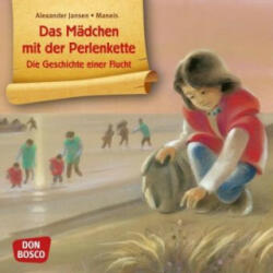Das Mädchen mit der Perlenkette - Die Geschichte einer Flucht - Alexander Jansen, Maneis (ISBN: 9783769823028)