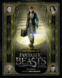 Inside the Magic: The Making of Fantastic Beasts and Where to Find Them - Ian Nathan (ISBN: 9780008204594)