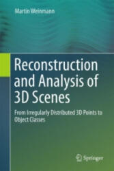 Reconstruction and Analysis of 3D Scenes - Martin Weinmann (ISBN: 9783319292441)