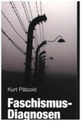 Faschismus-Diagnosen - Kurt Pätzold (ISBN: 9783945187425)