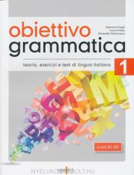 Obiettivo Grammatica 1 - teoria, esercizi e test di lingua italiana (ISBN: 9786185554019)