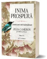 Inima prospera Ed. 2 - Julia Cameron, Emma Lively (ISBN: 9786069135792)
