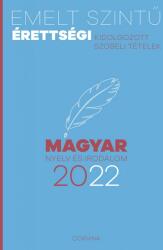 Emelt szintű érettségi magyar nyelv és irodalom (2022)