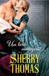Un lord indragostit - Sherry Thomas (ISBN: 9786063381614)