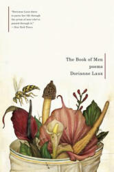The Book of Men - Dorianne Laux (2012)