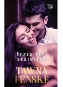 Regula celor doua intalniri - Tawna Fenske (ISBN: 9786063383106)