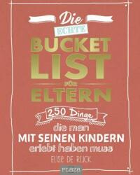 Die echte Bucket List für Eltern (ISBN: 9783958439344)