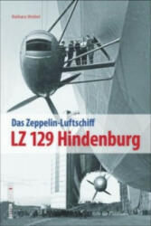 LZ 129 Hindenburg - Barbara Waibel (ISBN: 9783954006946)