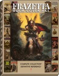Frazetta Book Cover Art - J. David Spurlock, Frank Frazetta (ISBN: 9781934331842)