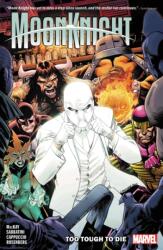 Moon Knight Vol. 2: Too Tough To Die (ISBN: 9781302931117)