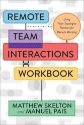 Remote Team Interactions Workbook - Manuel Pais (ISBN: 9781950508617)