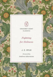 Fighting for Holiness - Andrew Atherstone (ISBN: 9781433580086)