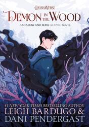 Demon in the Wood - Leigh Bardugo (ISBN: 9781510111141)