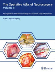 The Operative Atlas of Neurosurgery, Vol II (ISBN: 9789388257923)