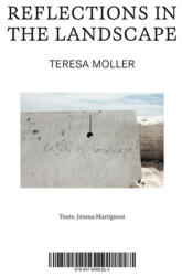 Teresa Moller: Reflections in the Landscape (ISBN: 9786079489823)