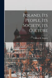 Poland, Its People, Its Society, Its Culture - Clifford R. 1929- Barnett (ISBN: 9781015031937)