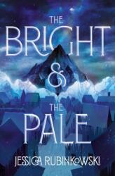 Bright & the Pale (ISBN: 9780062871534)