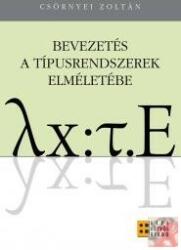 BEVEZETÉS A TÍPUSRENDSZEREK ELMÉLETÉBE (ISBN: 9789633121344)