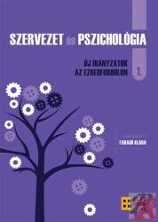 SZERVEZET ÉS PSZICHOLÓGIA I (ISBN: 9789633121702)