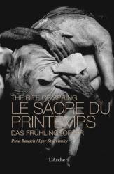 Pina Bausch: Le Sacre du printemps, 1 DVD + Buch - Igor Strawinsky (2012)