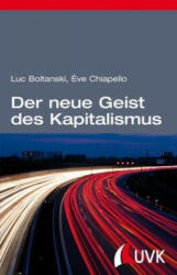 Der neue Geist des Kapitalismus - Luc Boltanski, ? ve Chiapello, Michael Tillmann (ISBN: 9783744516242)