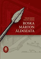 Roska márton áldozata (ISBN: 9786067391909)