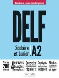 DELF junior/scolaire A2 Nouveau format d'épreuves - Nelly Mous, Magali Risueno, Pascal BIRAS, Bruno Megre (2020)