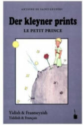 Der kleyner prints / Le Petit Prince - Antoine de Saint-Exupéry (2015)