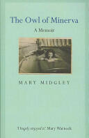 Owl of Minerva - Mary Midgley (2007)