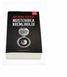 Mostenirea Kremlinului, Ion Mihai Pacepa (ISBN: 9789735055813)