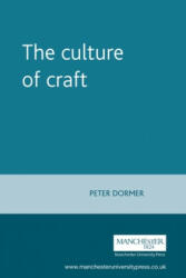 Culture of Craft - Peter Dormer (1997)