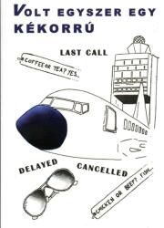 Volt egyszer egy kékorrú (ISBN: 9786150140223)