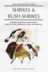 Shrikes and Bush-shrikes - Tony Harris (2000)