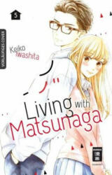 Living with Matsunaga 05 - Keiko Iwashita, Yayoi Okada-Willmann (2020)