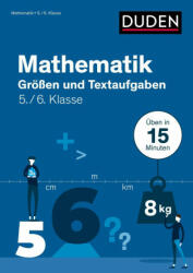 Mathe in 15 Min - Größen und Textaufgaben 5. /6. Klasse - Friederike Ablang (2021)