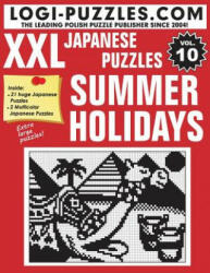 XXL Japanese Puzzles: Summer Holidays - Logi Puzzles, Andrzej Baran, Urszula Marciniak (2014)