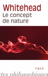 Alfred North Whitehead: Le Concept de Nature - Jean Douchement, Alfred North Whitehead, Jean Douchement (ISBN: 9782711617777)
