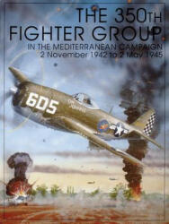 350th Fighter Group in the Mediterranean Campaign - Schiffer Publishing Ltd (ISBN: 9780764302206)