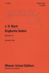 Englische Suiten BWV 806-811, Klavier - Johann Sebastian Bach, Walther Dehnhard (ISBN: 9783850550604)